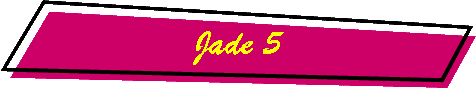 Jade 5